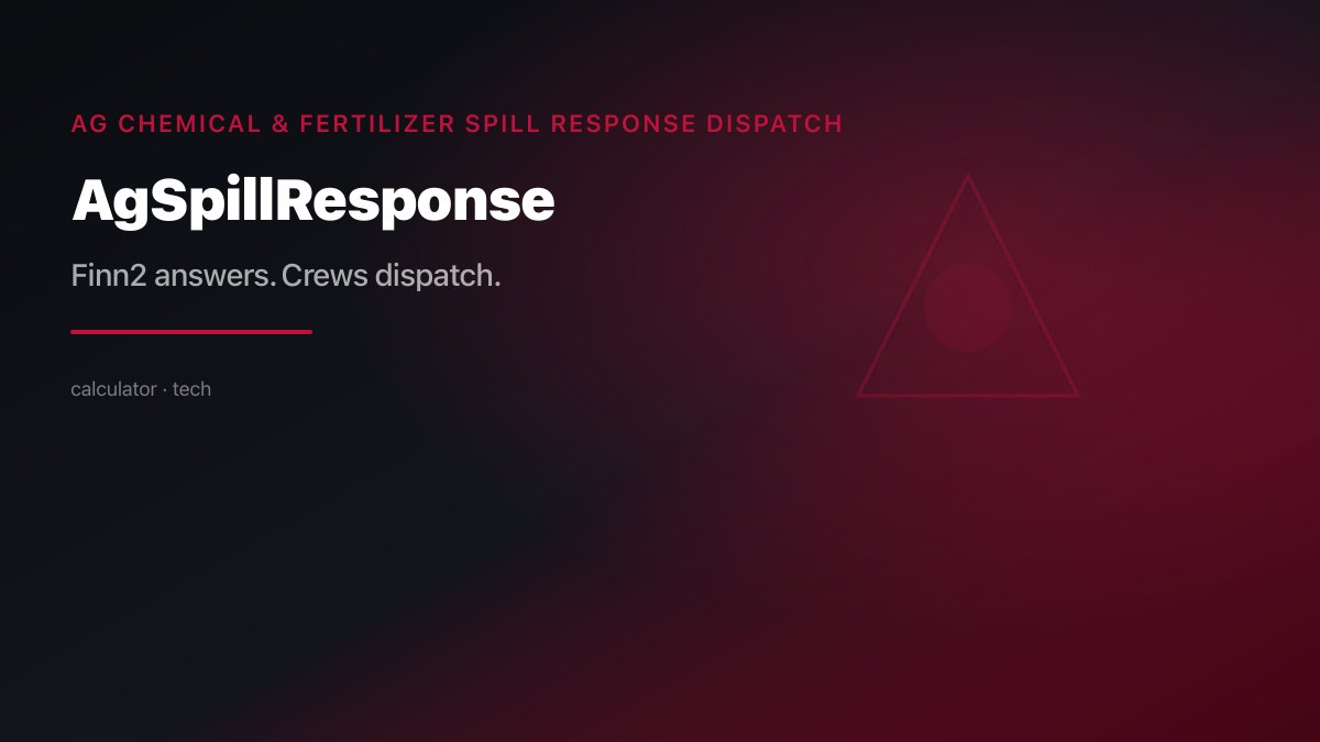 AgSpillResponseDispatch